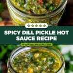 Dill Pickle Hot Sauce Recipe