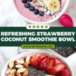 Strawberry Coconut Lime Smoothie Bowl Recipe