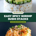 Spicy Shrimp Sushi Stacks Recipe