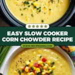 Slow Cooker Corn Chowder Recipe