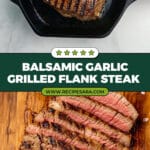 Grilled Balsamic and Garlic Flank Steak Recipe