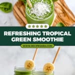 Tropical Green Smoothie Recipe