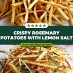 Rosemary Straw Potatoes with Lemon Salt Recipe