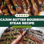 Cajun Butter Bourbon Steak Recipe