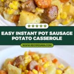 Instant Pot Sausage and Potato Casserole Recipe
