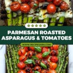 Parmesan Roasted Asparagus with Tomatoes & Balsamic Recipe